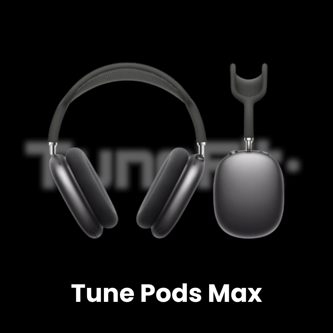 TunePods Max